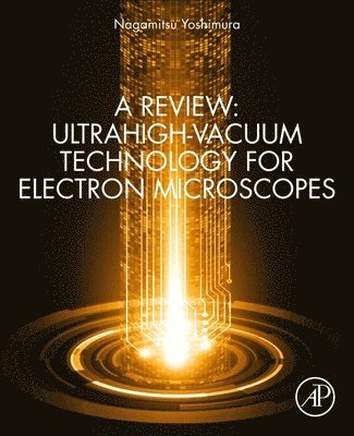 bokomslag Review: Ultrahigh-Vacuum Technology for Electron Microscopes