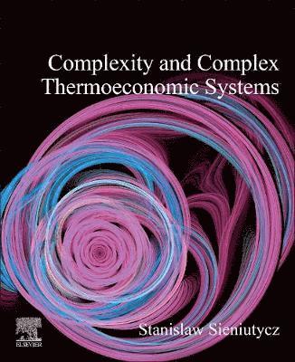 Complexity and Complex Thermo-Economic Systems 1