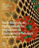 Pardeep Singh, Anwesha Borthakur, P.K. Mishra, Dhanesh Tiwary - Nano-Materials as Photocatalysts for Degradation of Environmental Pollutants, Häftad