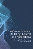 Jian Liang, Bindi You, Deqing Huang, Si-Lu Chen, Lei Liu - Precision Motion Systems, Häftad