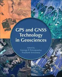 bokomslag GPS and GNSS Technology in Geosciences