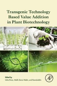 bokomslag Transgenic Technology Based Value Addition in Plant Biotechnology