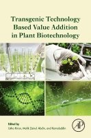 Usha Kiran, Malik Zainul Abdin, Kamaluddin - Transgenic Technology Based Value Addition in Plant Biotechnology, Häftad