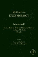 Lorenzo Galluzzi, Nils-Petter Rudqvist - Tumor Immunology and Immunotherapy - Cellular Methods Part B, Inbunden