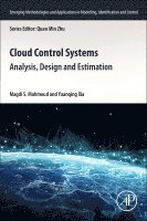 Magdi S. Mahmoud, Yuanqing Xia - Cloud Control Systems, Häftad