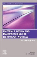 P.K. Mallick - Materials, Design and Manufacturing for Lightweight Vehicles, Häftad