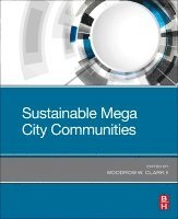 Woodrow W. Clark II - Sustainable Mega City Communities, Häftad