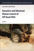 Yue Ma - Dynamics and Advanced Motion Control of Off-Road UGVs, Häftad