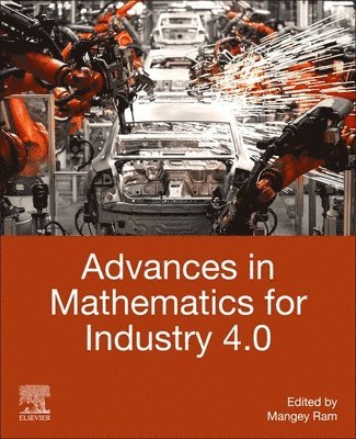 Advances in Mathematics for Industry 4.0 1