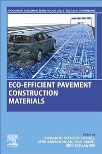 bokomslag Eco-efficient Pavement Construction Materials