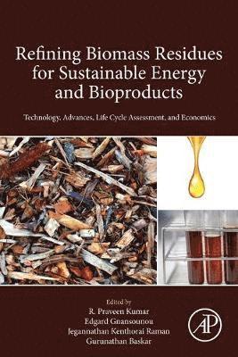 Refining Biomass Residues for Sustainable Energy and Bioproducts 1