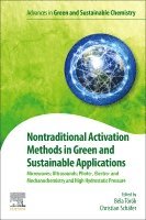 Bela Torok, Christian Schaefer - Nontraditional Activation Methods in Green and Sustainable Applications, Häftad