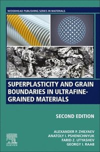 bokomslag Superplasticity and Grain Boundaries in Ultrafine-Grained Materials