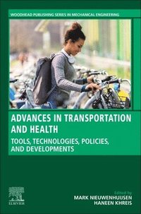 bokomslag Advances in Transportation and Health
