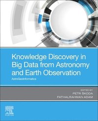 bokomslag Knowledge Discovery in Big Data from Astronomy and Earth Observation