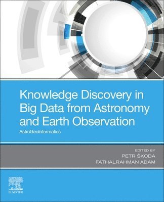 Knowledge Discovery in Big Data from Astronomy and Earth Observation 1