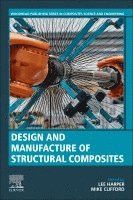 bokomslag Design and Manufacture of Structural Composites