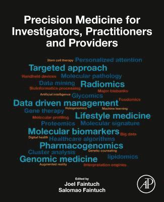 Precision Medicine for Investigators, Practitioners and Providers 1