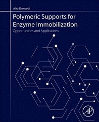 bokomslag Polymeric Supports for Enzyme Immobilization