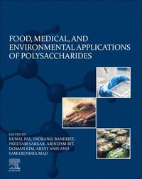 bokomslag Food, Medical, and Environmental Applications of Polysaccharides