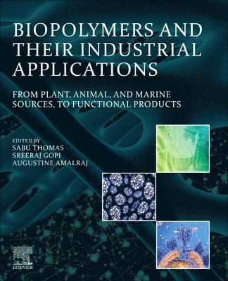Biopolymers and Their Industrial Applications 1