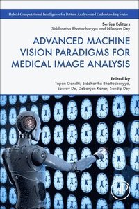 bokomslag Advanced Machine Vision Paradigms for Medical Image Analysis