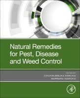 Chukwuebuka Egbuna, Barbara Sawicka - Natural Remedies for Pest, Disease and Weed Control, Häftad