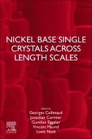 Loe�z Naz�, Vincent Maurel, Gunther Eggeler, Jonathan Cormier, Georges Cailletaud - Nickel Base Single Crystals Across Length Scales, Häftad