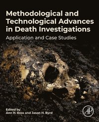 bokomslag Methodological and Technological Advances in Death Investigations