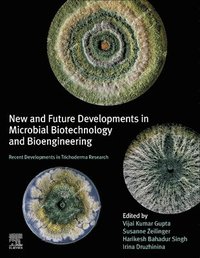 bokomslag New and Future Developments in Microbial Biotechnology and Bioengineering