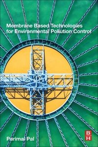 bokomslag Membrane-Based Technologies for Environmental Pollution Control