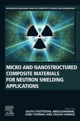 bokomslag Micro and Nanostructured Composite Materials for Neutron Shielding Applications