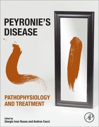 bokomslag Peyronie's Disease: Pathophysiology and Treatment