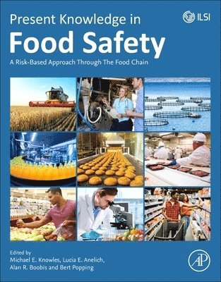 Present Knowledge in Food Safety 1