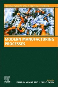 bokomslag Modern Manufacturing Processes