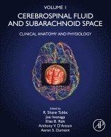 R. Shane Tubbs, Joe Iwanaga, Elias B. Rizk, Anthony V. D'Antoni, Aaron S. Dumont - Cerebrospinal Fluid and Subarachnoid Space, Inbunden