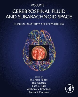 Cerebrospinal Fluid and Subarachnoid Space 1