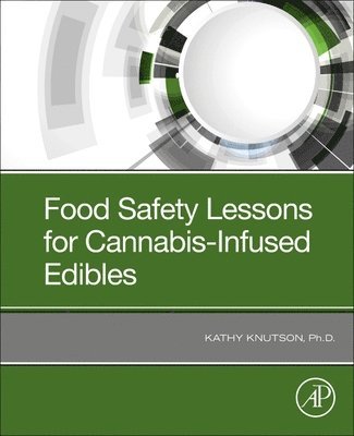 bokomslag Food Safety Lessons for Cannabis-Infused Edibles