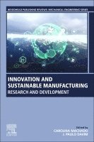 Carolina Machado, J. Paulo Davim - Innovation and Sustainable Manufacturing, Häftad