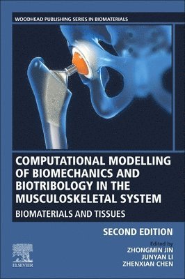 bokomslag Computational Modelling of Biomechanics and Biotribology in the Musculoskeletal System