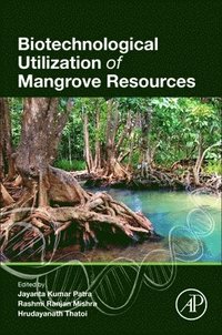 bokomslag Biotechnological Utilization of Mangrove Resources
