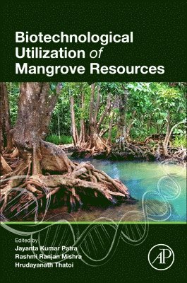 Biotechnological Utilization of Mangrove Resources 1