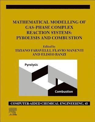 Mathematical Modelling of Gas-Phase Complex Reaction Systems: Pyrolysis and Combustion 1