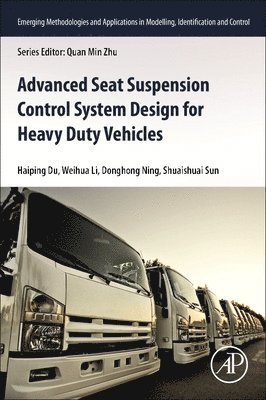 bokomslag Advanced Seat Suspension Control System Design for Heavy Duty Vehicles