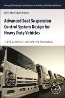 Advanced Seat Suspension Control System Design for Heavy Duty Vehicles 1