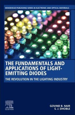 bokomslag The Fundamentals and Applications of Light-Emitting Diodes