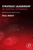 Paul Reedy, USA) Reedy, Paul (Paul Reedy, Owner & Founder, 4th Street Global: A Digital Evidence Consultancy, District of Columbia, Washington, DC - Strategic Leadership in Digital Evidence, Häftad