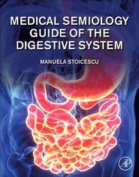 bokomslag Medical Semiology Guide of the Digestive System Part I