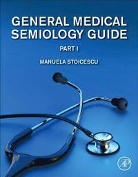 bokomslag General Medical Semiology Guide Part I