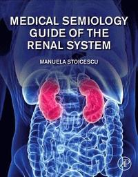bokomslag Medical Semiology Guide of the Renal System
